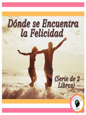 cover image of Dónde se Encuentra la Felicidad (Serie de 2 Libros)